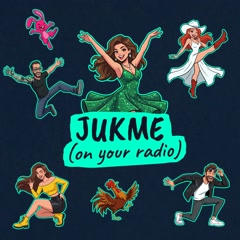 Jukme (On Your Radio)