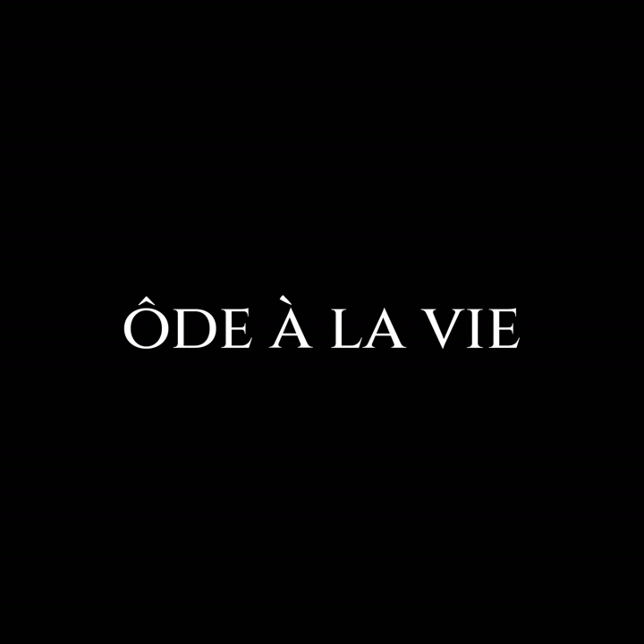 Ôde À La Vie